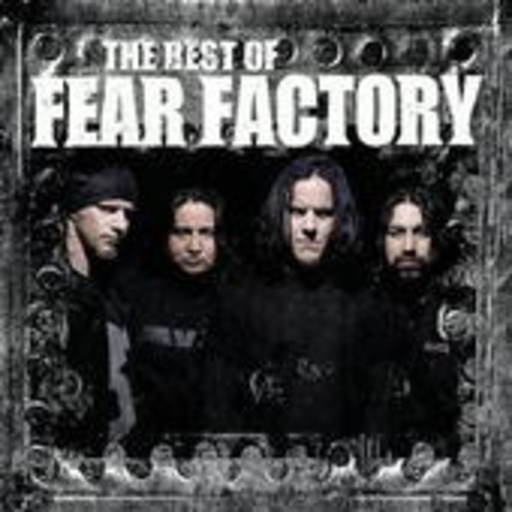 Fear Factory – The Best Of