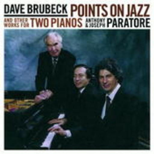 Anthony & Joseph Paratore – Dave Brubeck - Points On Jazz
