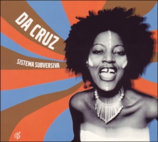 Da Cruz – Sistema Subversiva