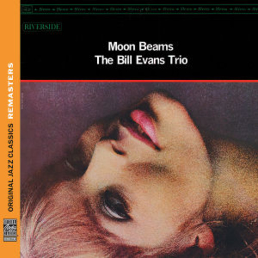 Bill Evans Trio – Moon Beams (OJC Remasters)