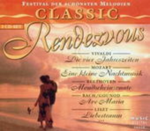 Diverse – Classic Rendezvous - Festival der schönsten Melodien