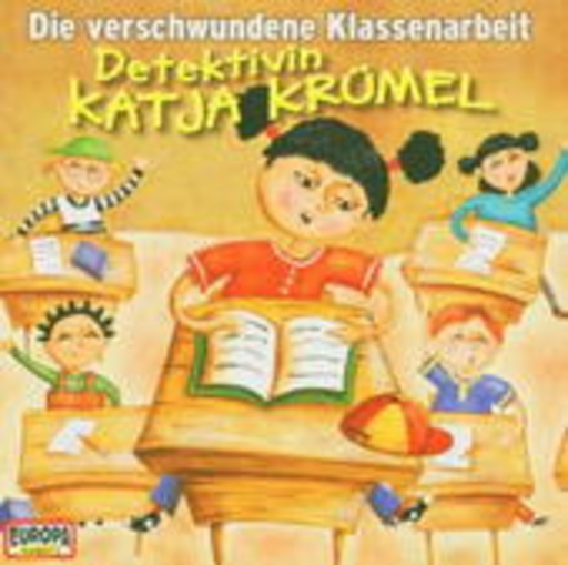 Detektivin Katja Krümel – Die verschwundene Klassenarbeit