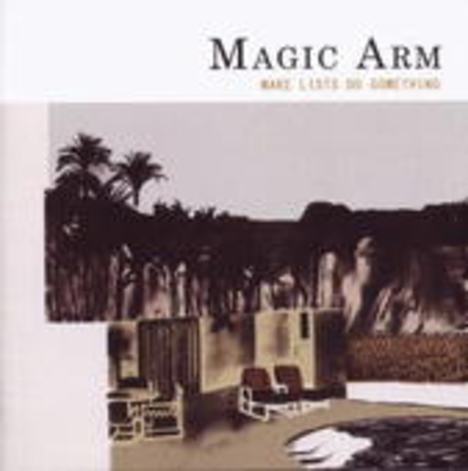 Magic Arm – Make Lists, Do Something