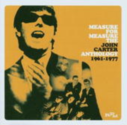 John Carter – Measure For Measure - The Anthology 1961-1977
