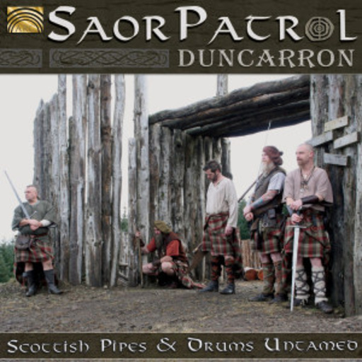 Soar Patrol – Ducarron - Scottish Pipes & Drums Untamed