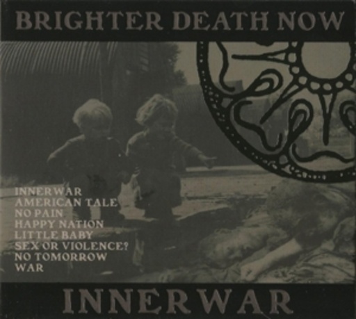 Brighter Death Now – Innerwar