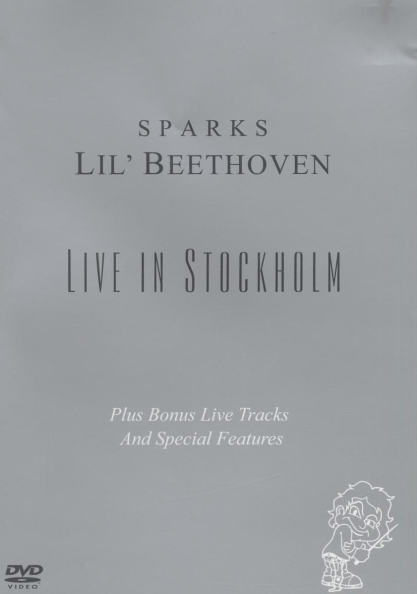 Sparks – Lil' Beethoven - Live In Stockholm