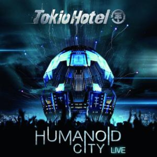 Tokio Hotel – Humanoid City - Live