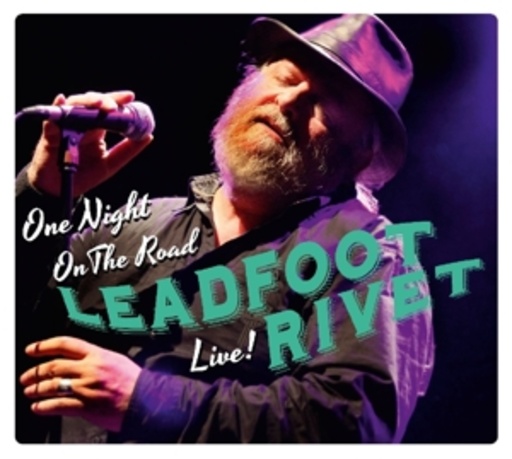 Leadfoot River – One Night On The Road - Live!