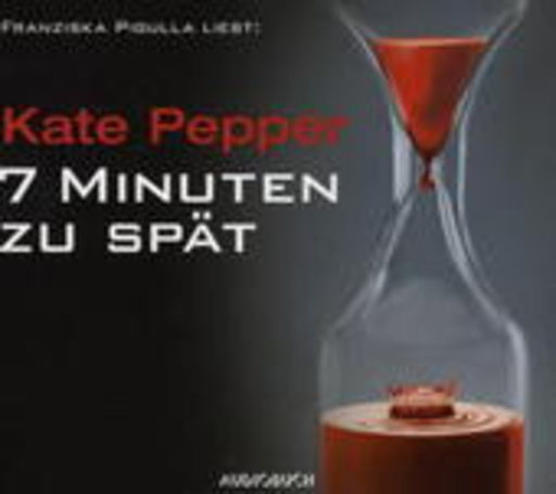 Franziska Pigulla – 7 Minuten zu spät (Gekürzte Lesung)