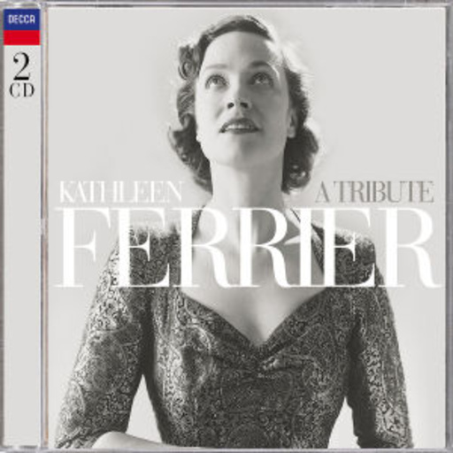Kathleen Ferrier – A Tribute
