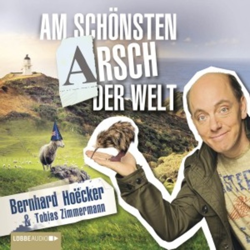 Bernhard Hoecker – Am schönsten Arsch der Welt