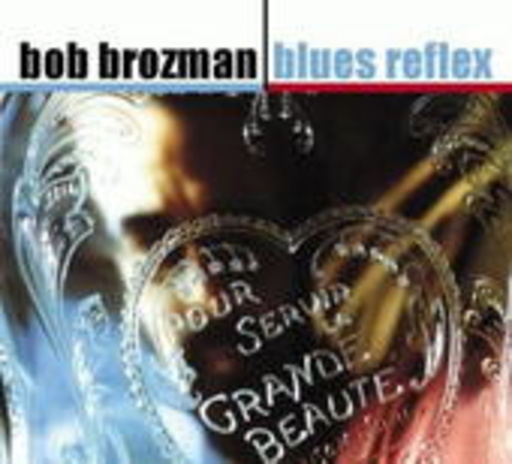 Bob Brozman – Blues Reflex