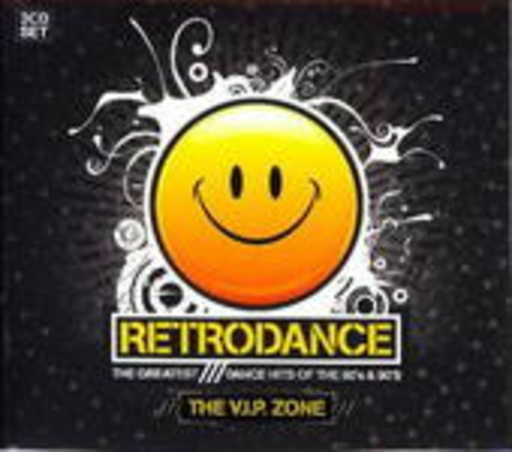 Diverse – Retrodance - The V.I.P. Zone: The Greatest Dance Hits Of The 80's & 90's