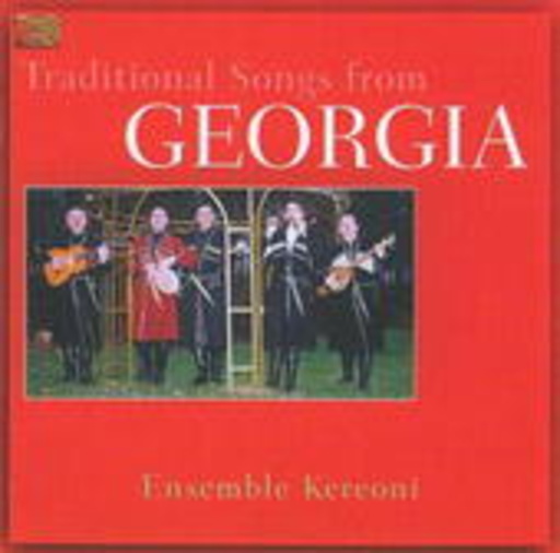 Ensemble Kereoni – Traditional Songs From Georgia