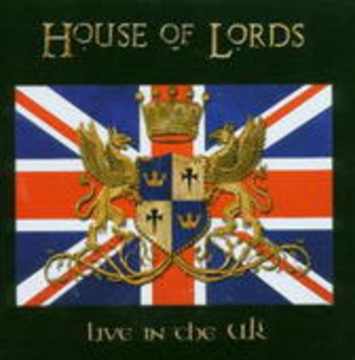 House Of Lords – Live In The UK