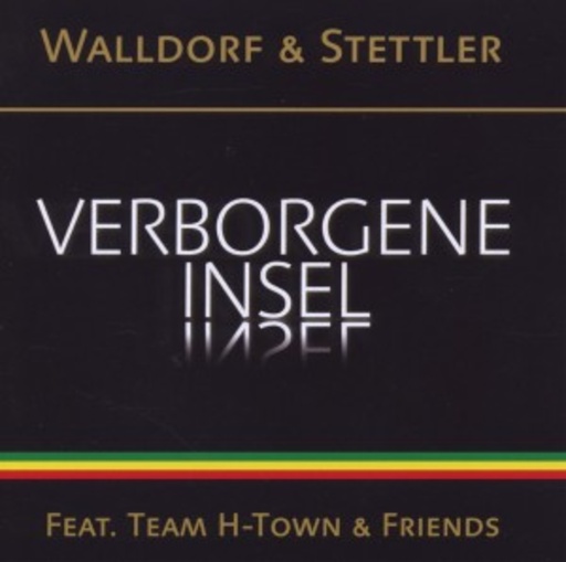 Walldorf & Stettler ft. Team H-Town – Verborgene Insel
