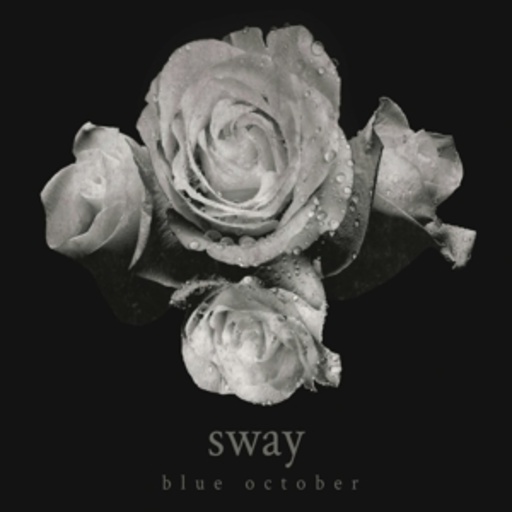Blue October – Sway