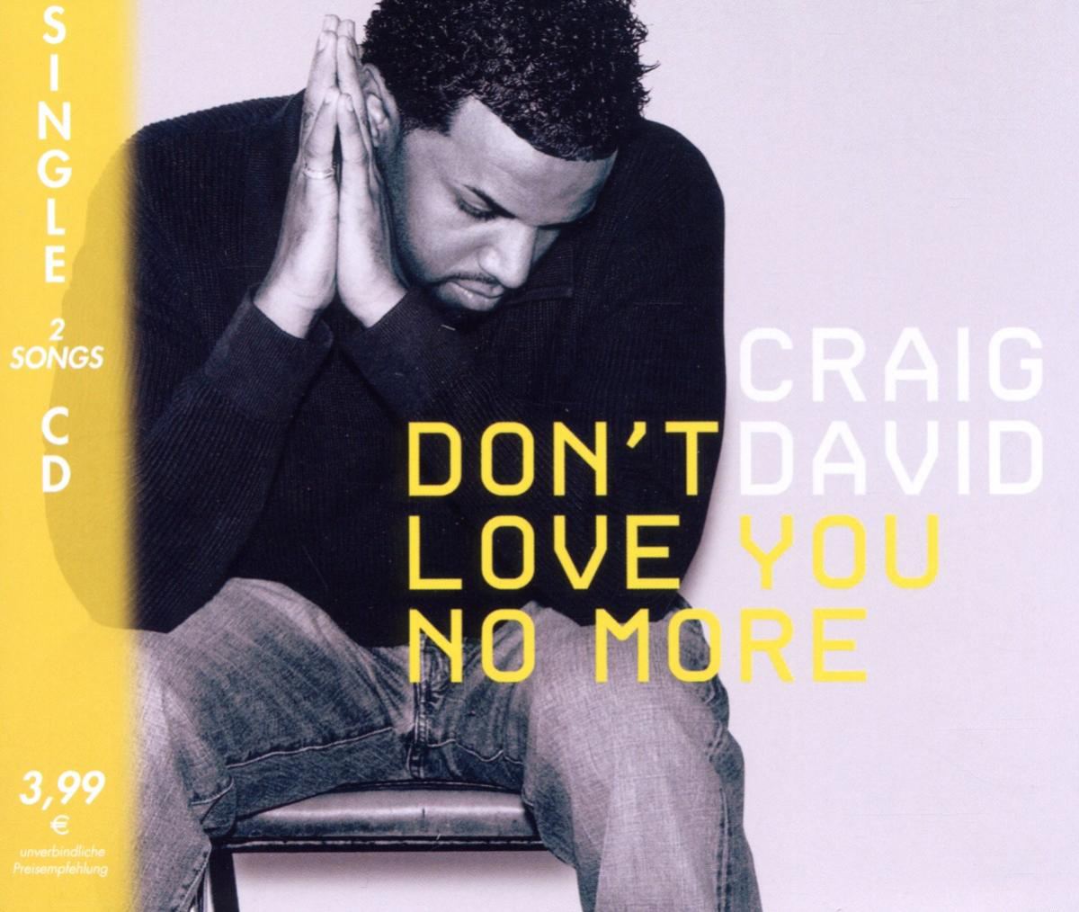 Craig David – Don't Love You No More (I'm Sorry)
