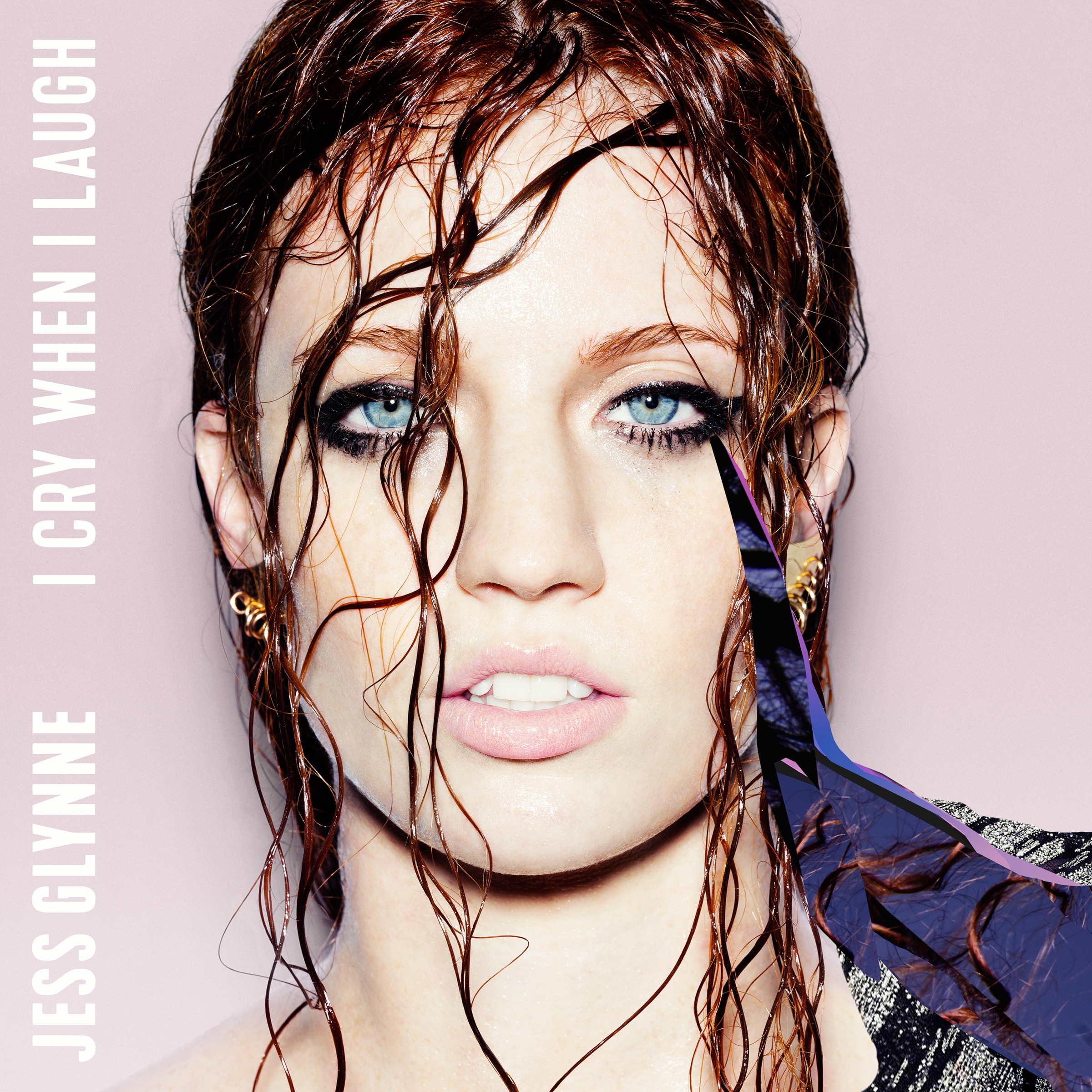 Jess Glynne – I Cry When I Laugh