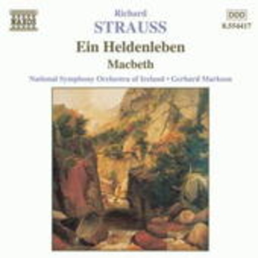 National Symphony Orchestra of Ireland/G. Markson – Ein Heldenleben - Macbeth
