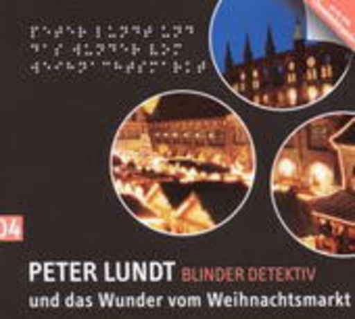 Diverse – Peter Lundt, blinder Detektiv (4) - Das Wunder vom Weihnachtsmarkt