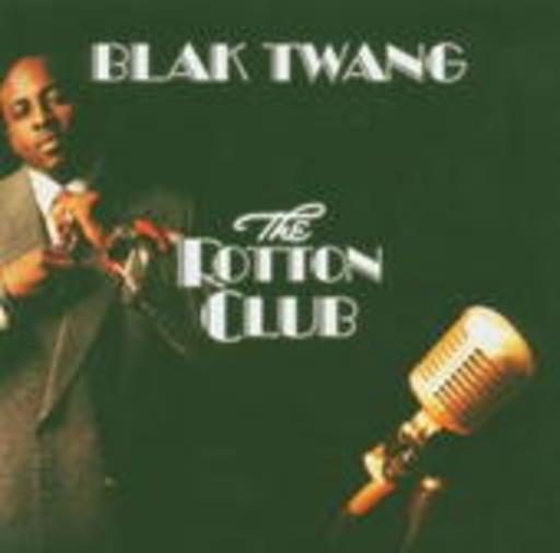 Blak Twang – The Rotton Club