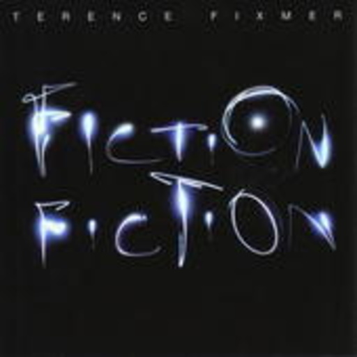 Terence. Fixmer – Fiction Fiction