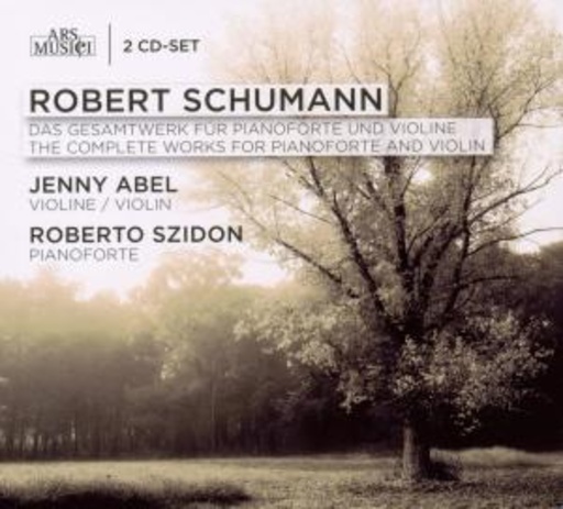 Jenny Abel/Roberto Szidon – Gesamtwerk für Violine und Klavier