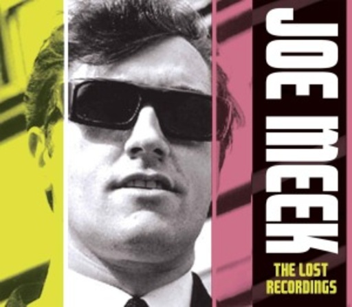 Joe Meek – The Lost Recordings