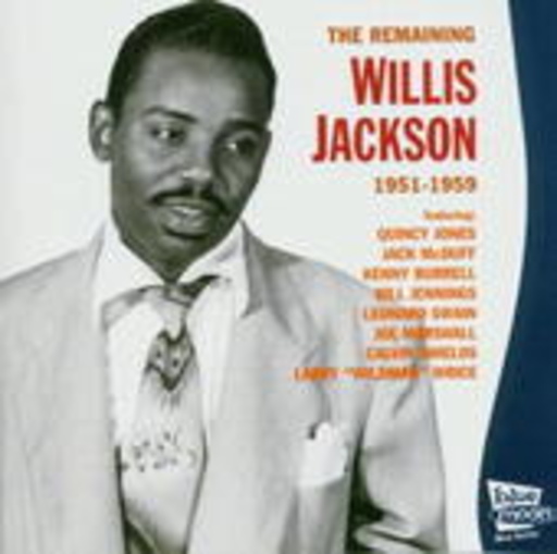Willis Jackson – The Remaining