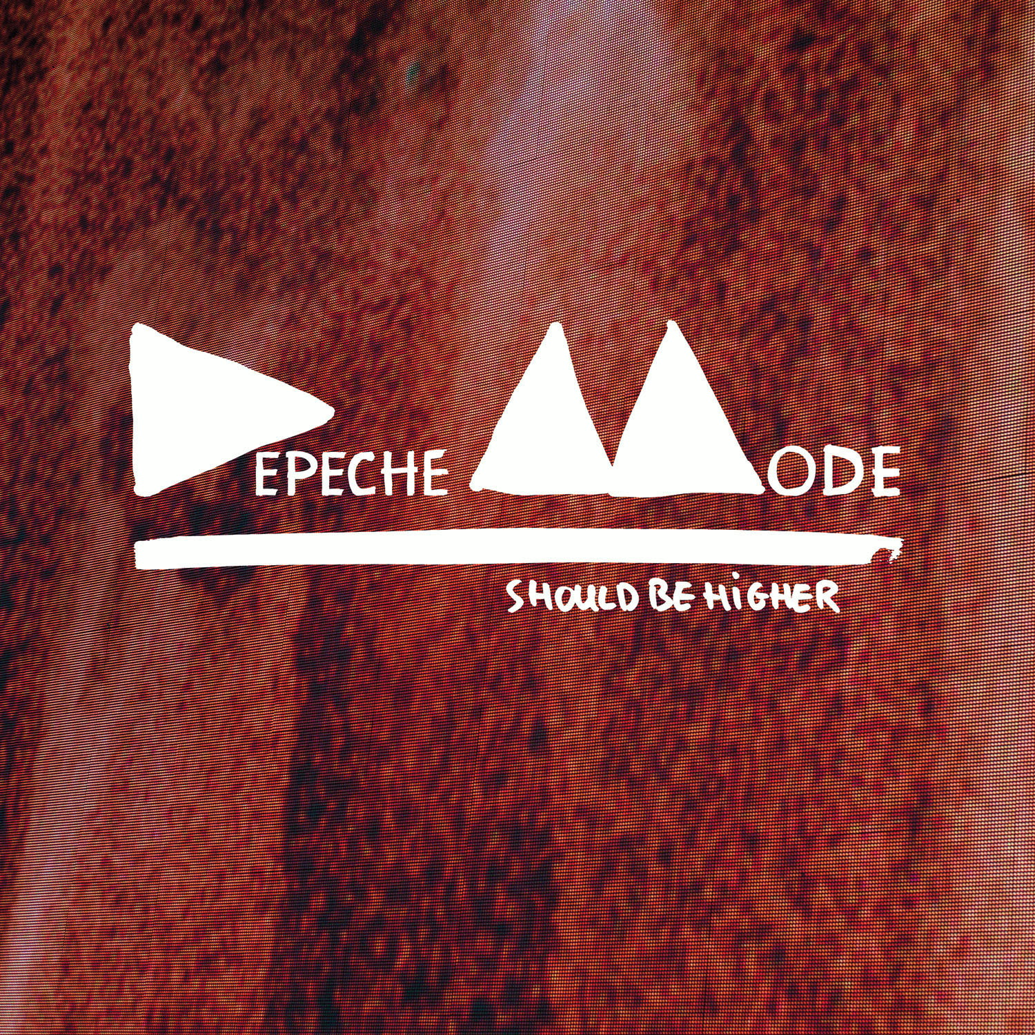 Depeche Mode – Should Be Higher