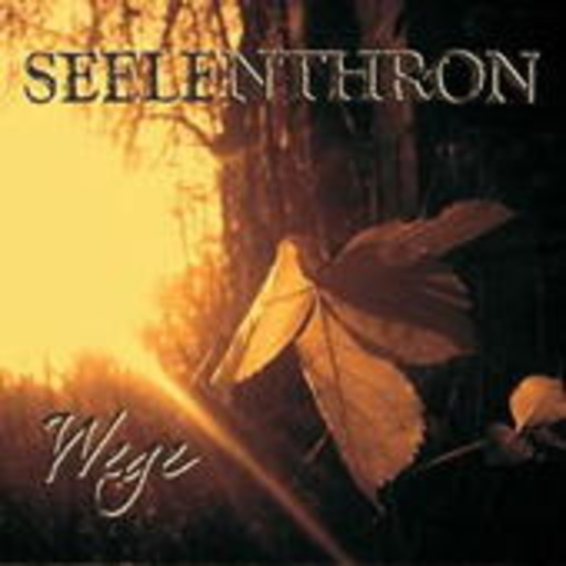 Seelenthron – Wege