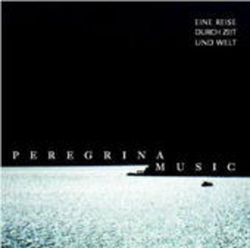 Diverse – Peregrina Music - Eine Reise durch Zeit und Welt