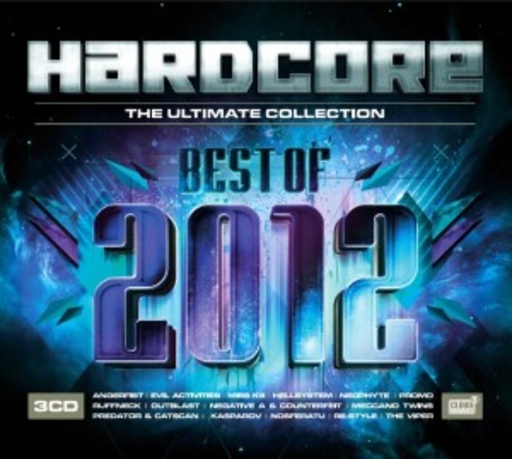 Diverse – Hardcore Ultimate Collection/Best Of 2012
