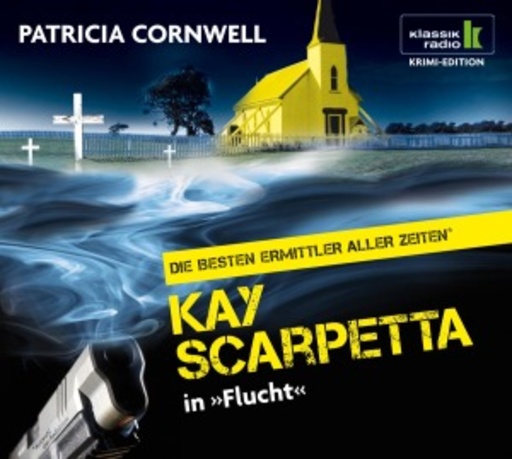 Franziska Pigulla – Kay Scarpetta in "Flucht" (Klassik Radio Krimi Edition)