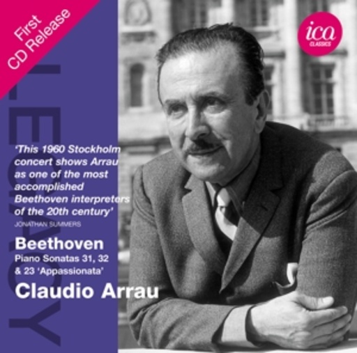 Claudio Arrau – Piano Sonatas 31, 32