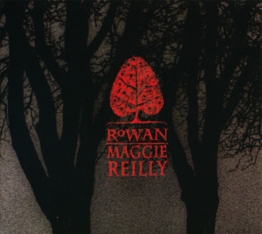 Maggie Reilly – Rowan