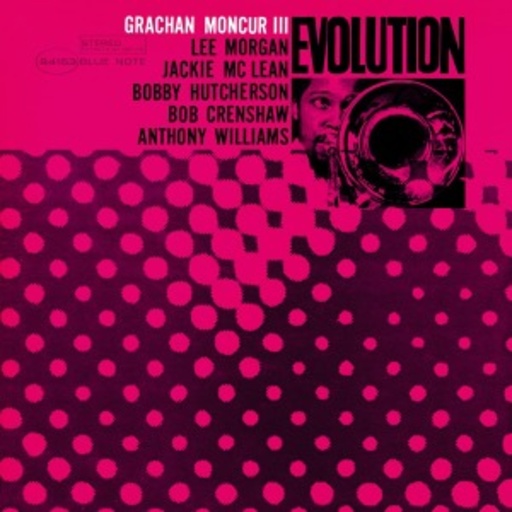 Grachan Moncur III – Evolution