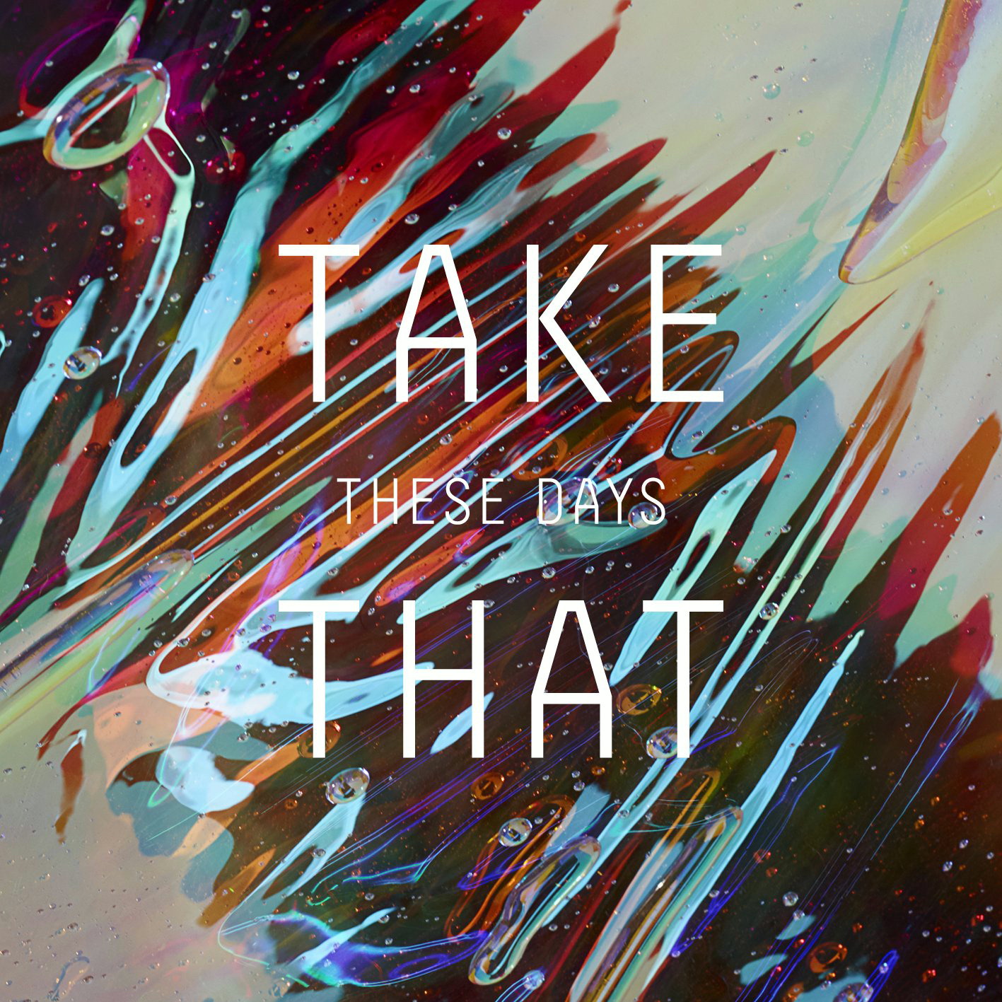 Take That – These Days