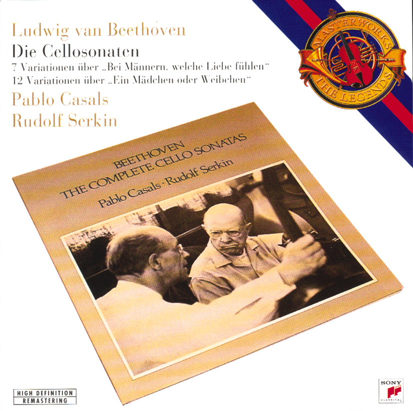 R. Serkin/P. Casals – 6 Cellosonaten (Masterwork-Serie)