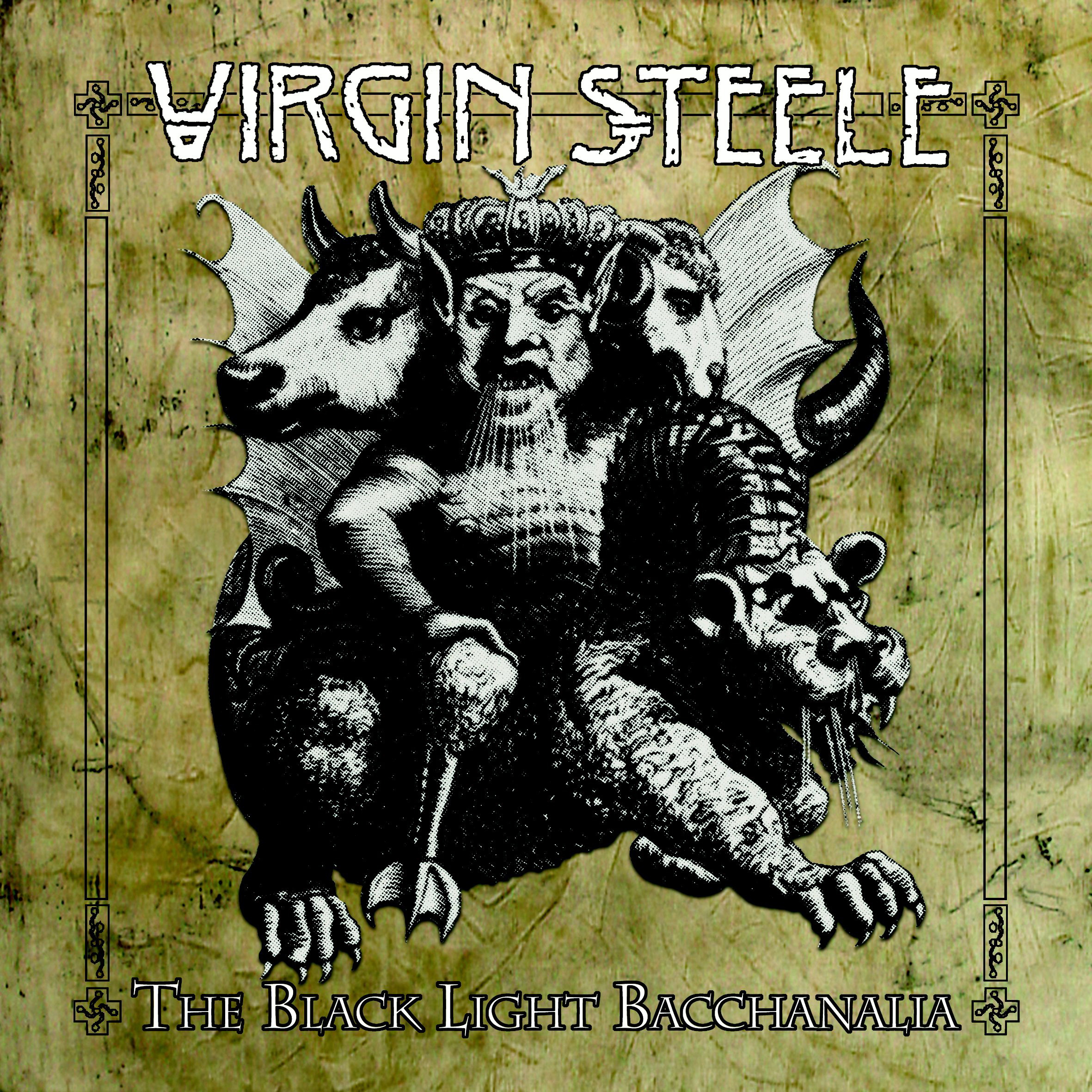 Virgin Steele – The Black Light Bacchanalia