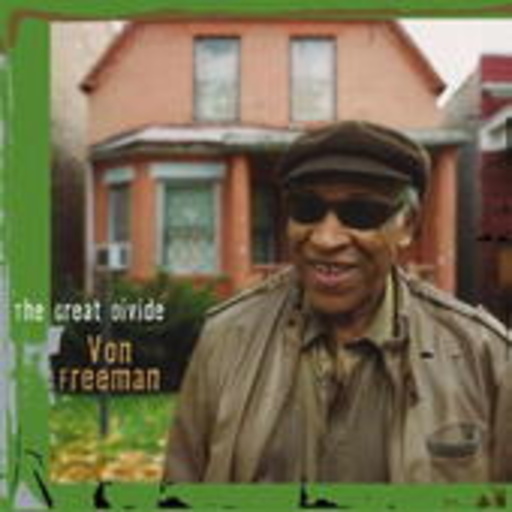 Von Freeman – The Great Divide