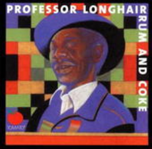 Professor Longhair – Rum And Coke