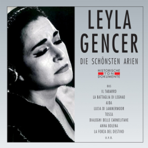Leyla Gencer – Die schönsten Arien