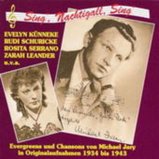 Michael Jary – Sing', Nachtigall, Sing'