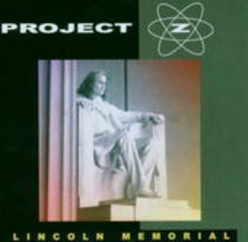 Project Z – Lincoln Memorial