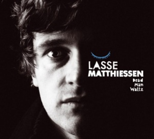 Lasse Matthiessen – Dead Man Waltz