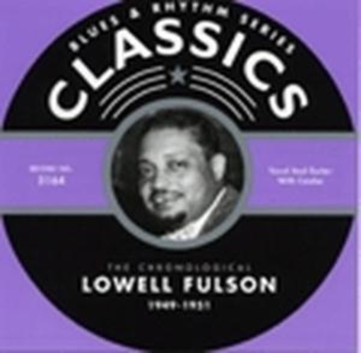 Lowell Fulson – Classics 1949-51