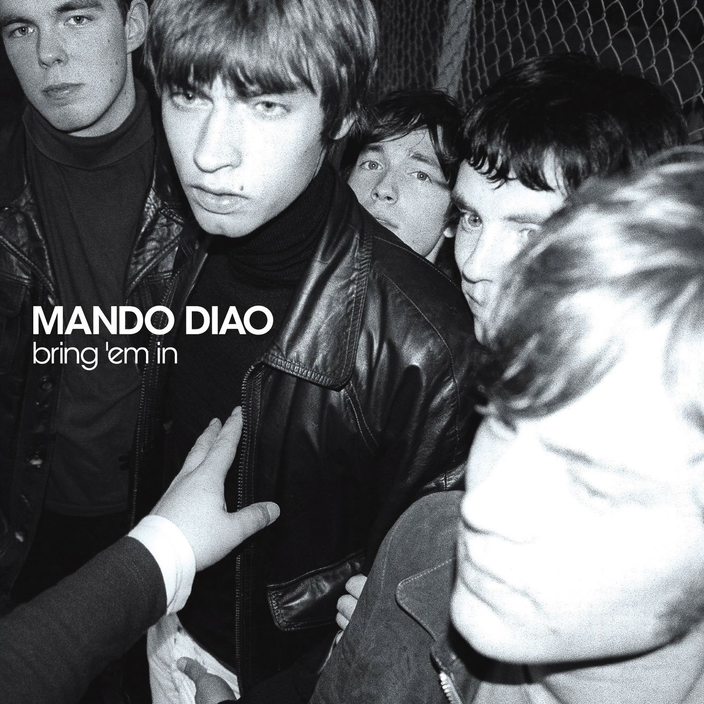 Mando Diao – Bring 'Em In